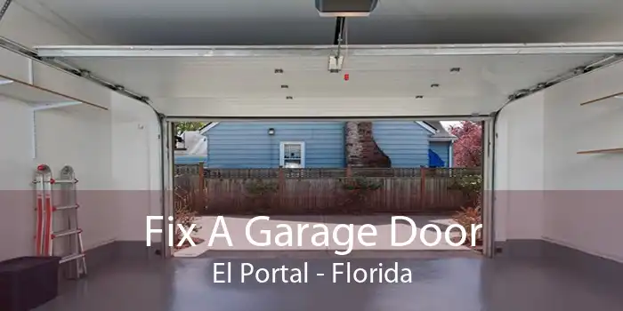 Fix A Garage Door El Portal - Florida