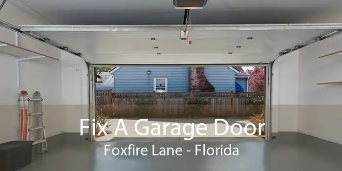 Fix A Garage Door Foxfire Lane - Florida