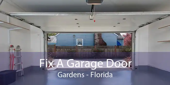 Fix A Garage Door Gardens - Florida