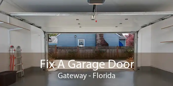 Fix A Garage Door Gateway - Florida