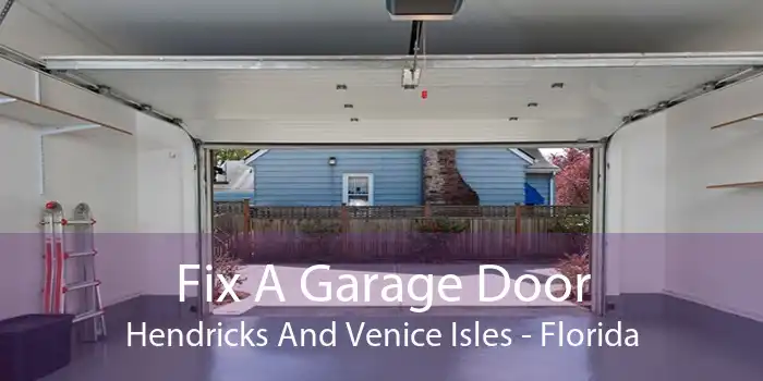 Fix A Garage Door Hendricks And Venice Isles - Florida