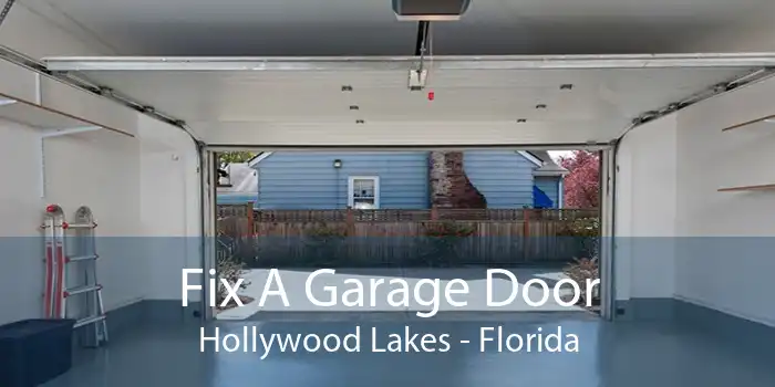 Fix A Garage Door Hollywood Lakes - Florida