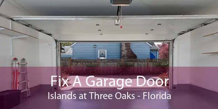 Fix A Garage Door Islands at Three Oaks - Florida