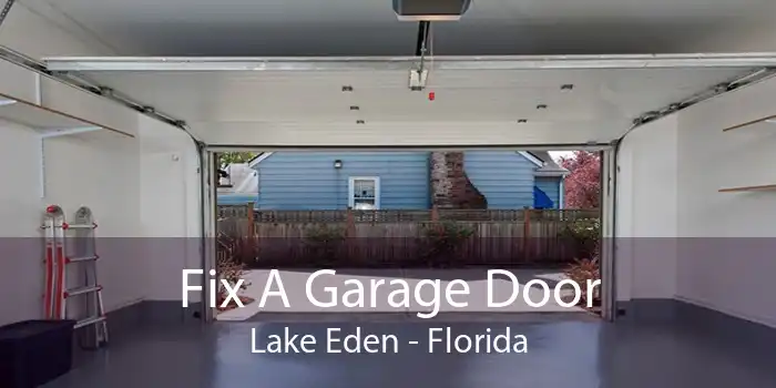 Fix A Garage Door Lake Eden - Florida