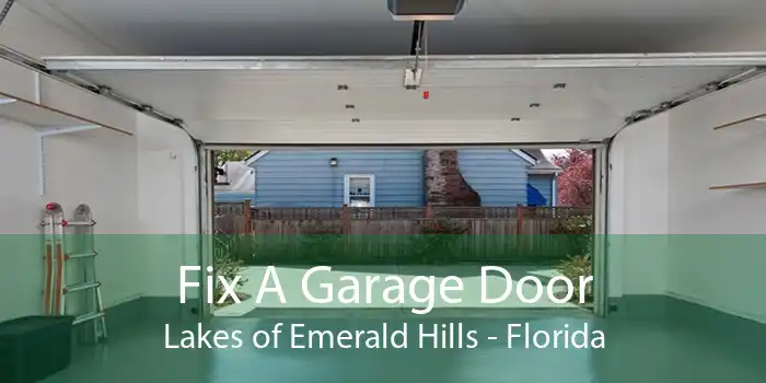 Fix A Garage Door Lakes of Emerald Hills - Florida