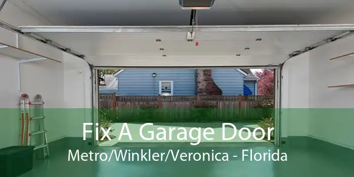 Fix A Garage Door Metro/Winkler/Veronica - Florida