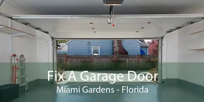 Fix A Garage Door Miami Gardens - Florida