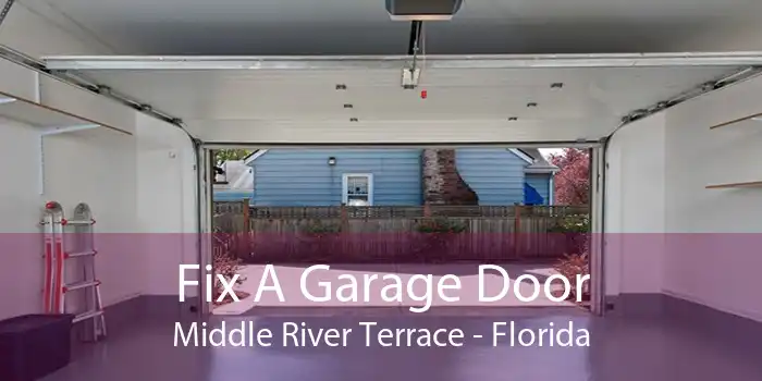 Fix A Garage Door Middle River Terrace - Florida