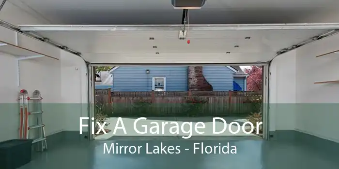 Fix A Garage Door Mirror Lakes - Florida