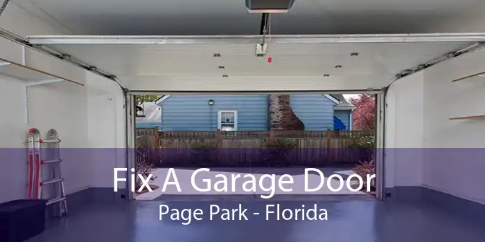 Fix A Garage Door Page Park - Florida