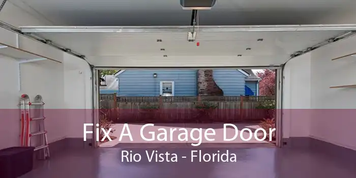 Fix A Garage Door Rio Vista - Florida