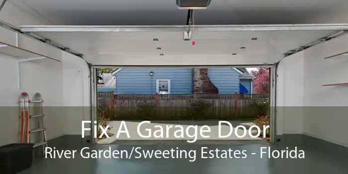 Fix A Garage Door River Garden/Sweeting Estates - Florida