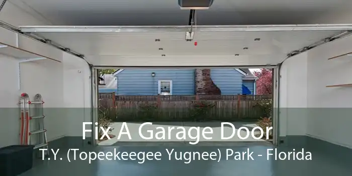 Fix A Garage Door T.Y. (Topeekeegee Yugnee) Park - Florida