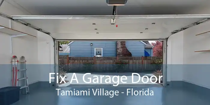 Fix A Garage Door Tamiami Village - Florida