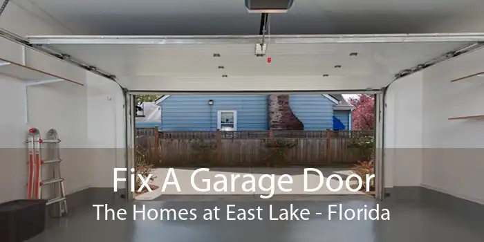 Fix A Garage Door The Homes at East Lake - Florida