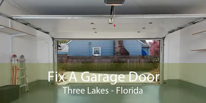 Fix A Garage Door Three Lakes - Florida