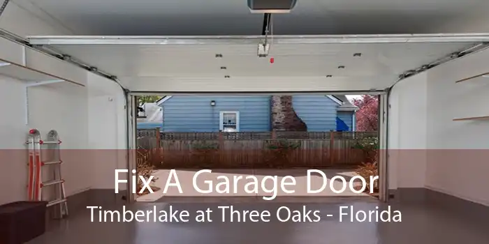 Fix A Garage Door Timberlake at Three Oaks - Florida