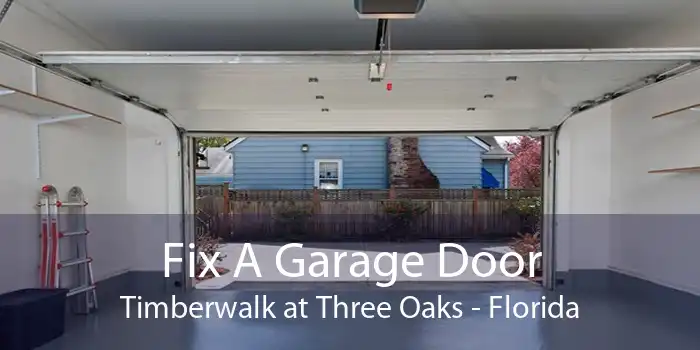 Fix A Garage Door Timberwalk at Three Oaks - Florida