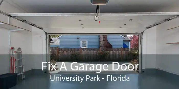 Fix A Garage Door University Park - Florida