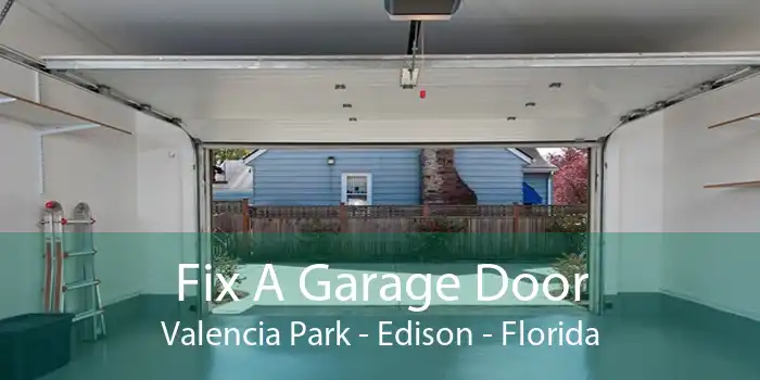 Fix A Garage Door Valencia Park - Edison - Florida