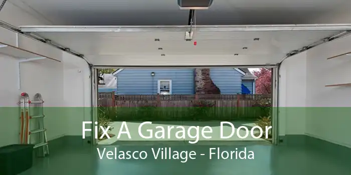 Fix A Garage Door Velasco Village - Florida