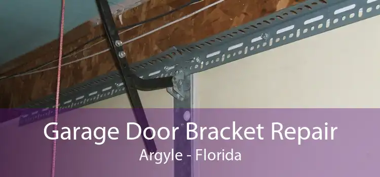 Garage Door Bracket Repair Argyle - Florida