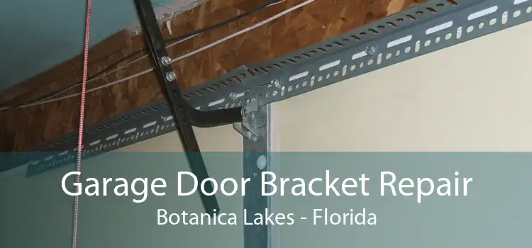 Garage Door Bracket Repair Botanica Lakes - Florida