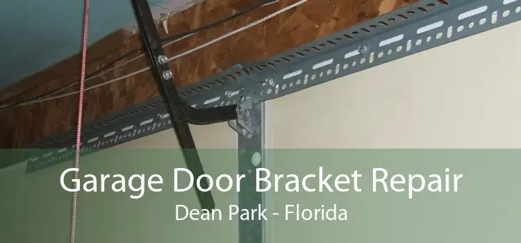 Garage Door Bracket Repair Dean Park - Florida