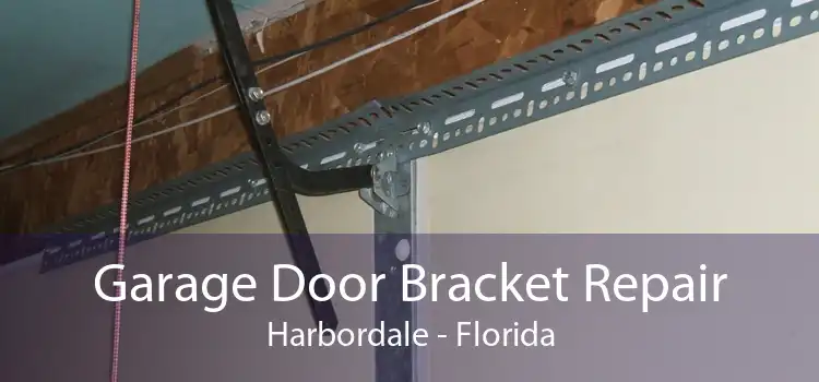 Garage Door Bracket Repair Harbordale - Florida