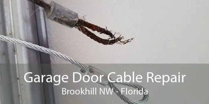 Garage Door Cable Repair Brookhill NW - Florida