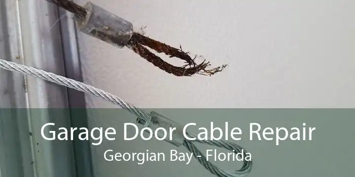 Garage Door Cable Repair Georgian Bay - Florida