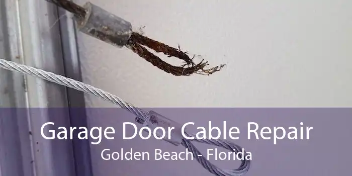 Garage Door Cable Repair Golden Beach - Florida