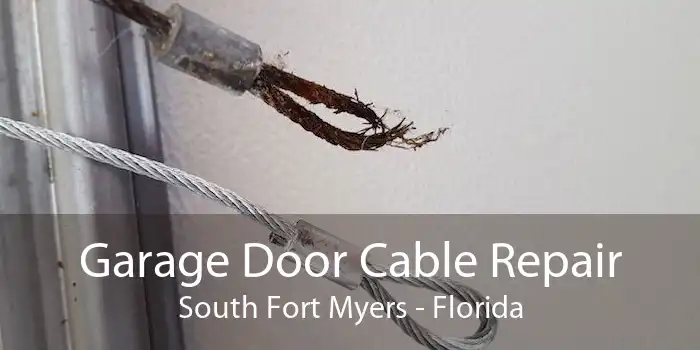 Garage Door Cable Repair South Fort Myers - Florida