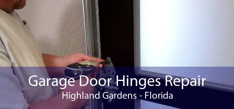 Garage Door Hinges Repair Highland Gardens - Florida