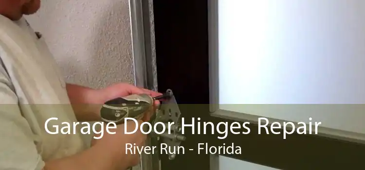 Garage Door Hinges Repair River Run - Florida