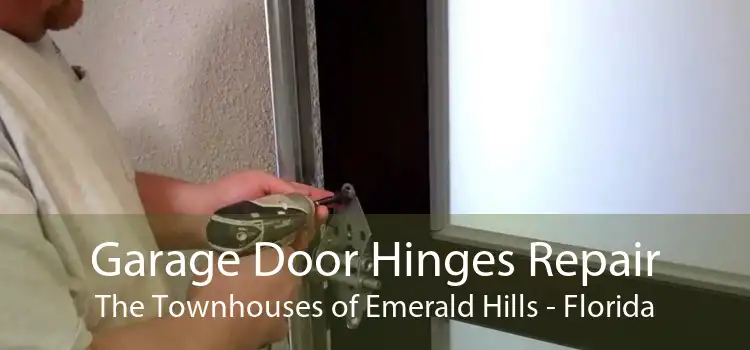 Garage Door Hinges Repair The Townhouses of Emerald Hills - Florida