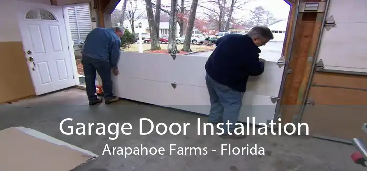 Garage Door Installation Arapahoe Farms - Florida