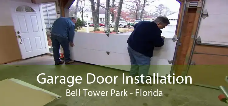 Garage Door Installation Bell Tower Park - Florida