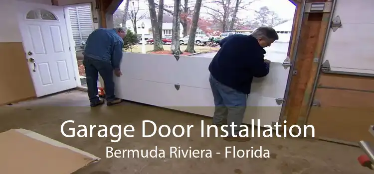 Garage Door Installation Bermuda Riviera - Florida