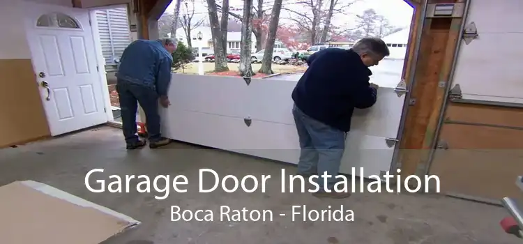 Garage Door Installation Boca Raton - Florida