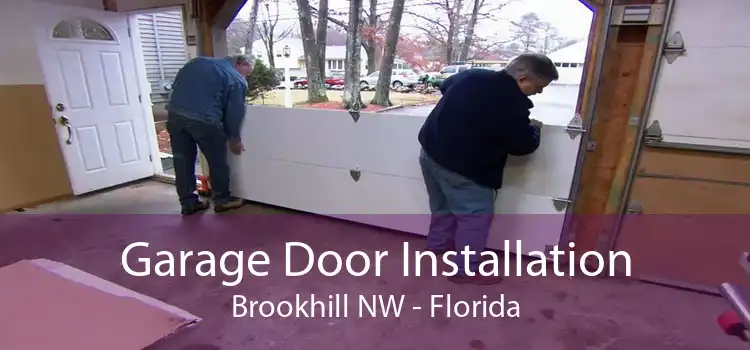 Garage Door Installation Brookhill NW - Florida