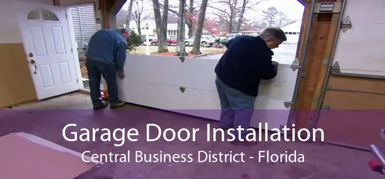 Garage Door Installation Central Business District - Florida