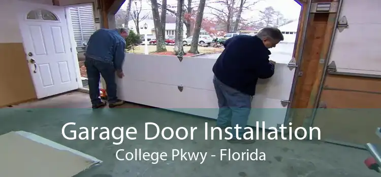 Garage Door Installation College Pkwy - Florida