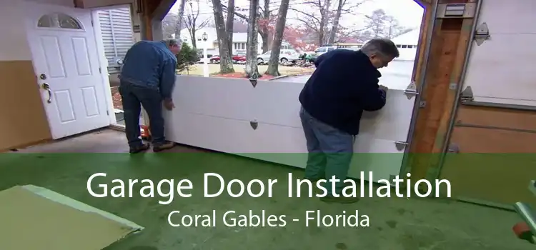 Garage Door Installation Coral Gables - Florida