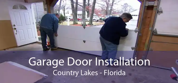 Garage Door Installation Country Lakes - Florida