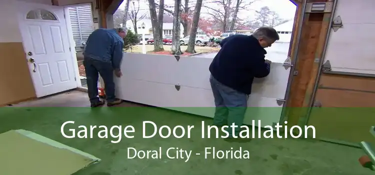 Garage Door Installation Doral City - Florida