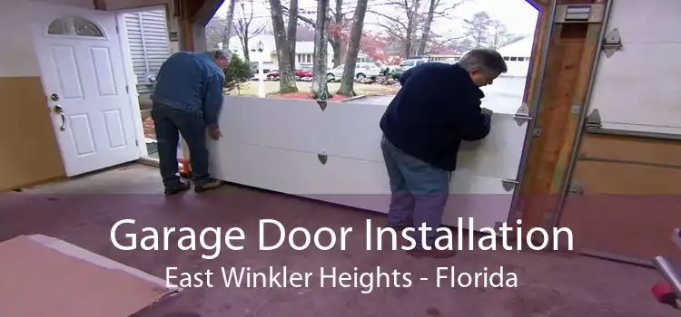 Garage Door Installation East Winkler Heights - Florida