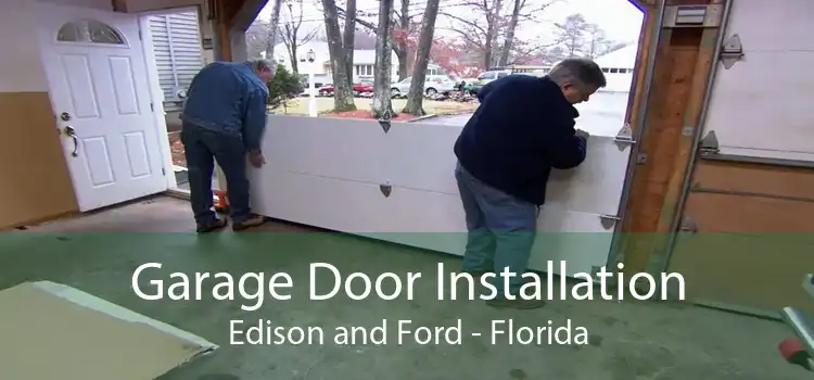 Garage Door Installation Edison and Ford - Florida