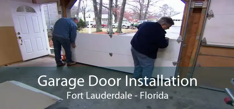 Garage Door Installation Fort Lauderdale - Florida