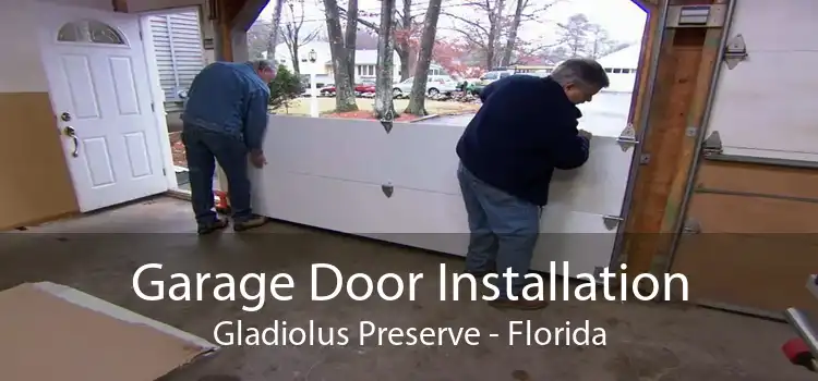 Garage Door Installation Gladiolus Preserve - Florida